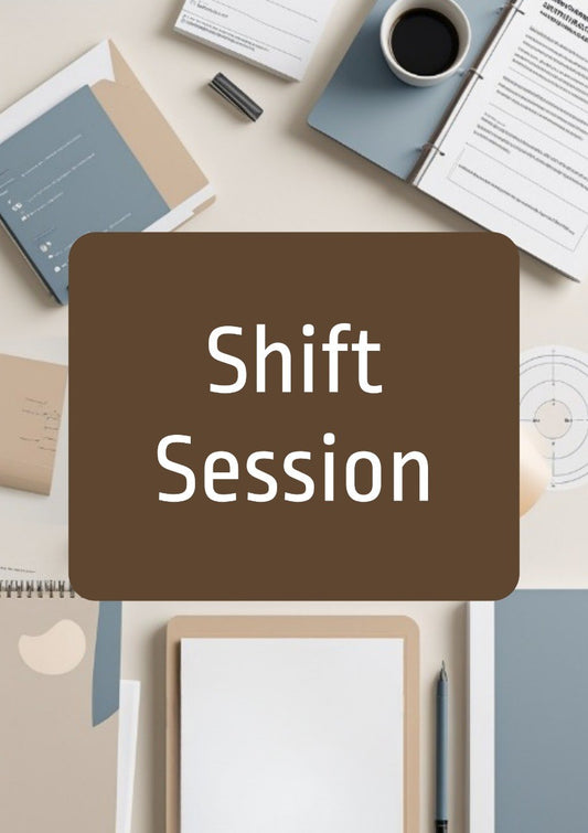 A flat-lay desk scene with notebooks, papers, a coffee cup, and a large centered brown square overlay reading “Shift Session” in white text.